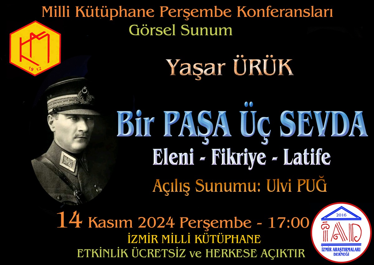 Bir Paşa Üç Sevda : Eleni-Fikriye Latife